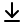 /manual/gfx/arrow-down-to-line.png - 15px